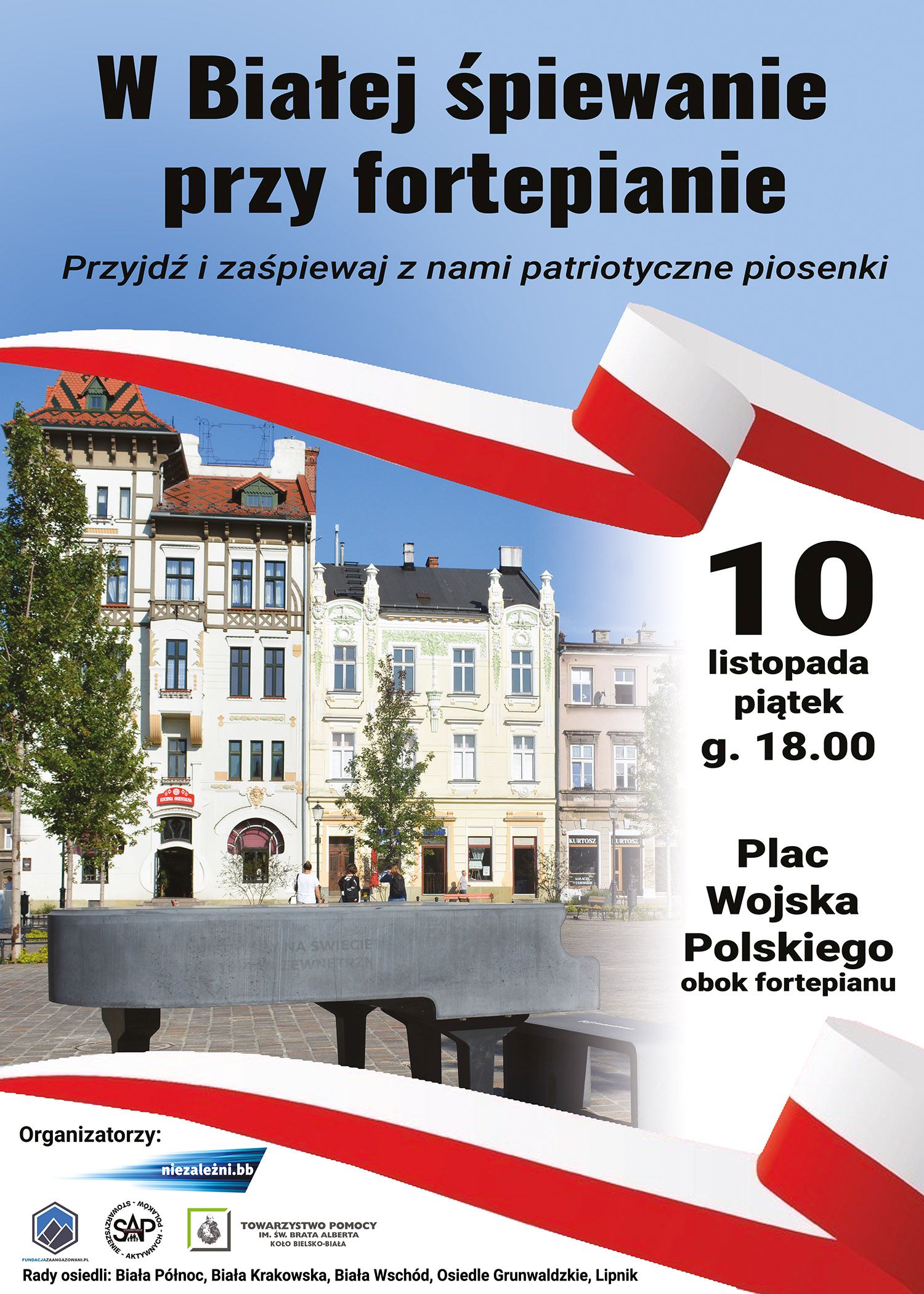 W piątek na placu Wojska Polskiego: „W Białej śpiewanie przy fortepianie